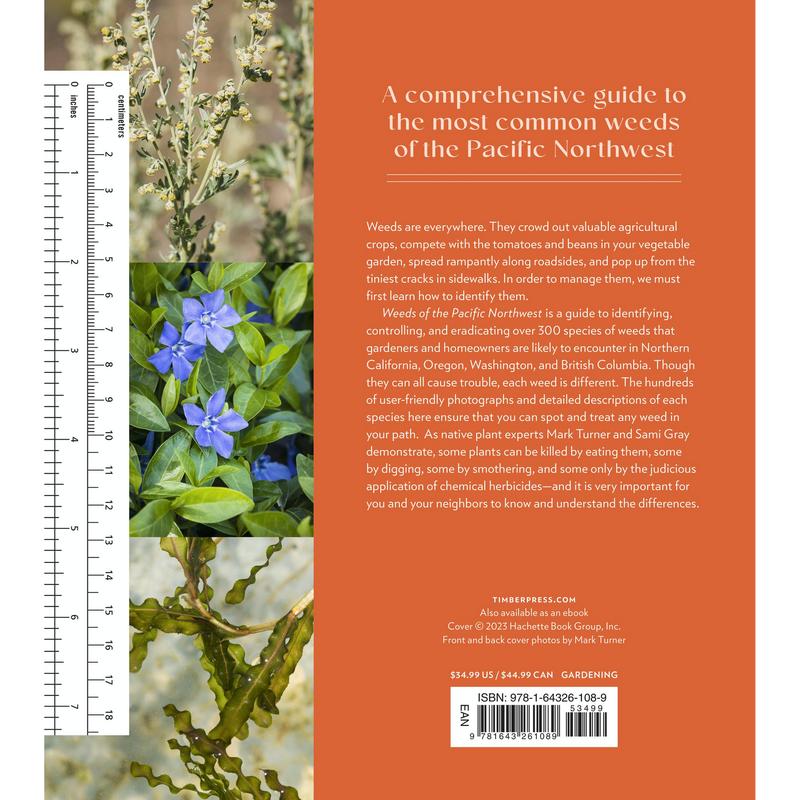 Weeds of the Pacific Northwest by Sami Gray, Mark Turner [Paperback Book]