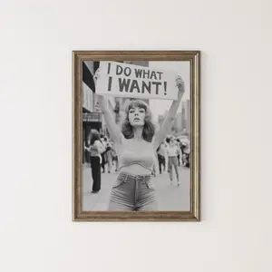 Retro Feminist Protest Print: I Do What I Want Wall Art, Vintage Woman Protesting For Rights Poster | Frameless Poster Z