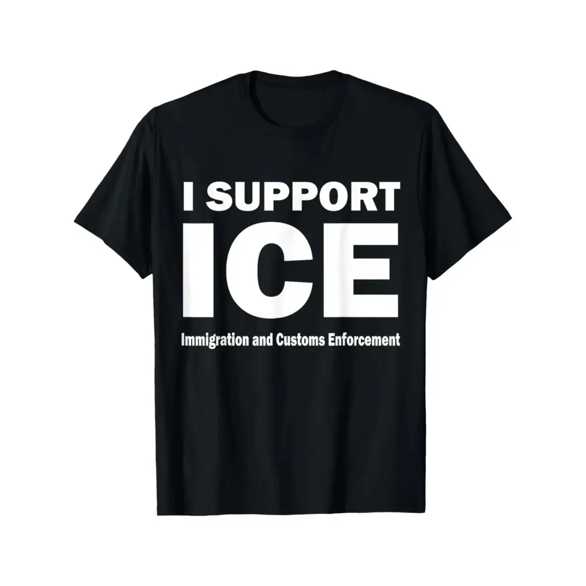I Support ICE T-Shirt,Material Cotton , Composition 100%, Cotton  Sleeve ,Length  Short, Sleeve  Pattern Print