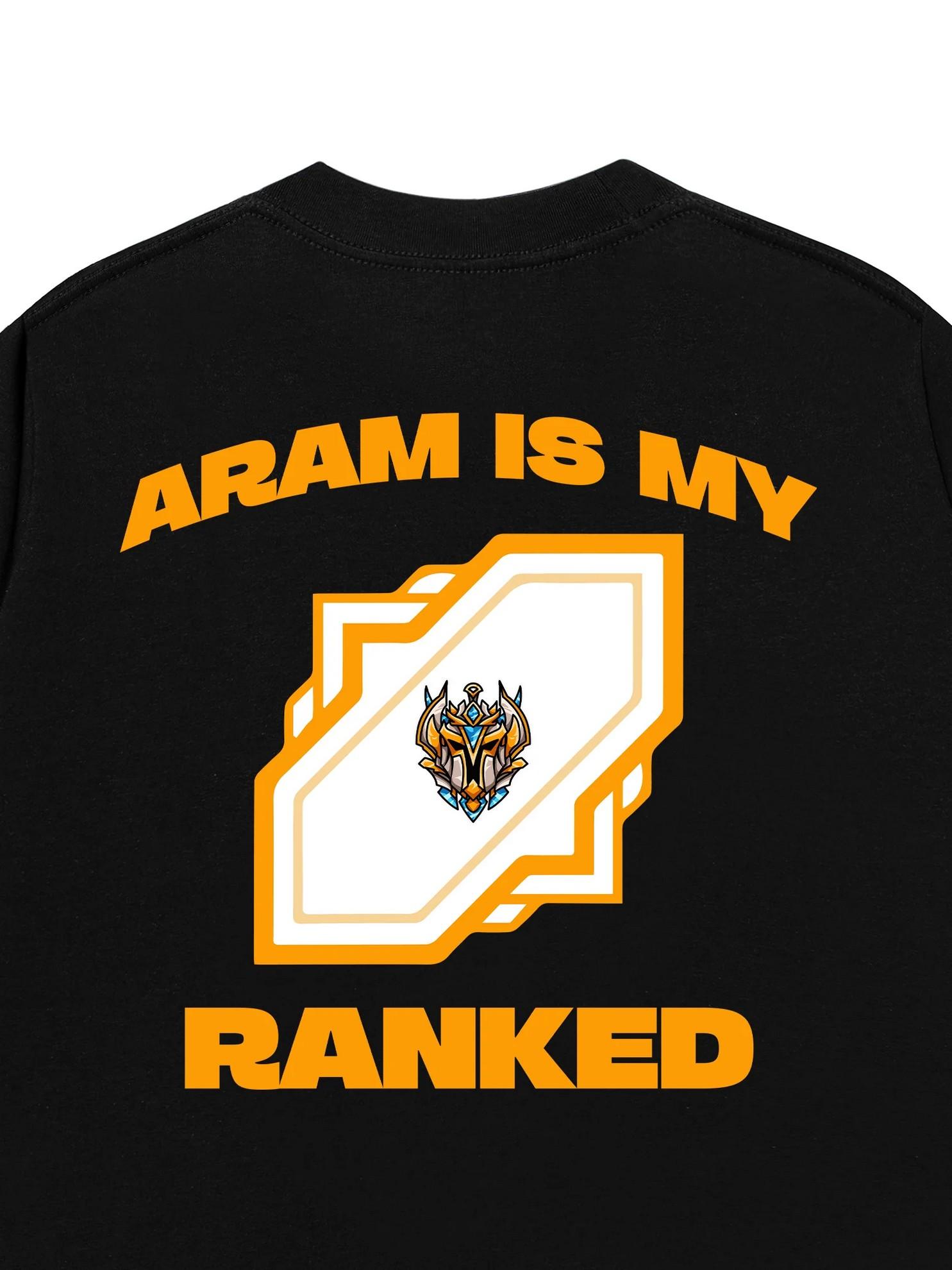 Aram Is My Ranked Oversized Graphic T-Shirt League of Legends Streetwear Unisex 100% Cotton