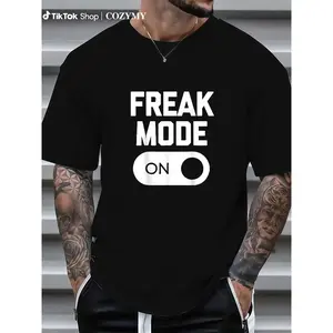 100% Cotton Freak Mode On T-Shirt funny saying sarcastic novelty humor T-Shirt