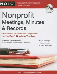 USED-Nonprofit Meetings, Minutes & Records: How to Run Your Nonprofit Corporation So You Don't Run Into Trouble by Anthony Mancuso Attorney (Paperback)