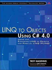 USED-LINQ to Objects Using C# 4.0: Using and Extending LINQ to Objects and Parallel LINQ (PLINQ) by Magennis, Troy (Paperback)