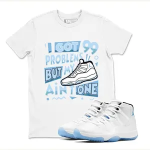 Jordan 11 Legend Blue Sneaker Match Tees Shirt Black 99 Problems, Sneaker Match T-Shirts, Best Gift, Sneaker Graphic Tee, Match Outfit Gift