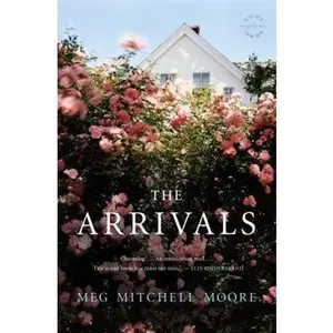 USED Book - The Arrivals by Moore, Meg Mitchell (Paperback) - english