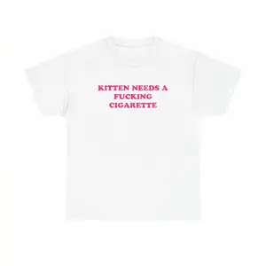 Kitten Needs A Cig Shirt - Unisex Cotton Tee, Funny Shirt, Cat Shirt Heart Patch Sweatshirt boho clothes women retro radio shirt gift tattoos are trashy dinosaur