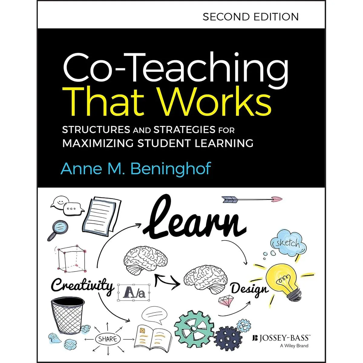 Co-Teaching That Works: Structures and Strategies for Maximizing Student Learning 2nd Edition