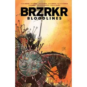 Brzrkr: Bloodlines -- Keanu Reeves - Hardcover