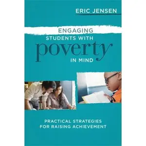 USED-Engaging Students with Poverty in Mind: Practical Strategies for Raising Achievement by Jensen, Eric (Paperback)
