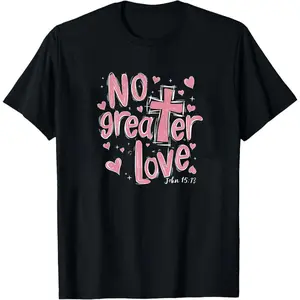 No Greater Love Sweatshirt, Religious Valentines Day Shirt, Christian Valentine's Day T-Shirt, Bible Verse Couple Sweater, Love Letter Shirt