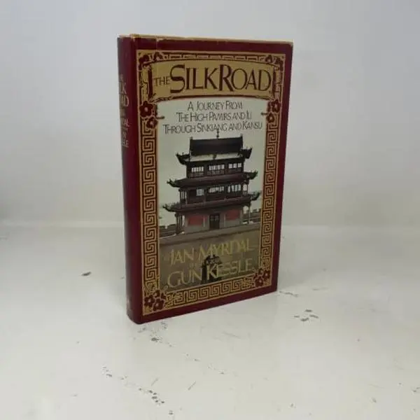 Used Literature Book - The Silk Road: A Journey From the High Pamirs and Ili Through Sinkiang and Kansu by Jan Myrdal (Hardcover Edition, English) - Books