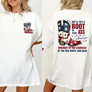 We’ll Put a Boot in Your Ass T-Shirt, Sweatshirt, Hoodie, Patriotic Cowboy Boot Graphic Tee, Funny American Way Shirt, Red White and Blue USA Top for Men and Women, 4th of July Gift Idea