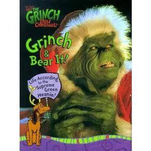 USED-How the Grinch Stole Christmas! Grinch and Bear It: Life According to the Supreme Green Meanie (Life Favors(TM)) by Random House (Hardcover)