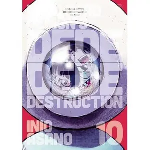 Dead Dead Demon's Dededede Destruction, Vol. 10 by Asano, Inio