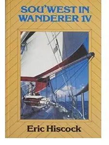 USED Book - Sou'West in Wanderer IV by Eric Hiscock (Paperback) - english