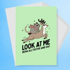 Look At Me Being All Festive And Shit Christmas Card