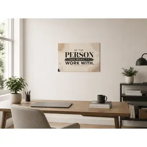 Be The Person You Want To Work With Luxury Brush‑Stroke Inspirational Horizontal Canvas Wall Art, Minimalist Office Study Horizontal Poster