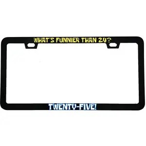Whats Funnier Than 24 Twenty Five Funny License Plate Frame | Viral Car Accessory | Funny Hip Hop Gift