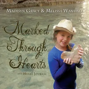 USED-Marked Through Hearts and Heart Journal by Wandall, Madisyn Grace (Paperback)