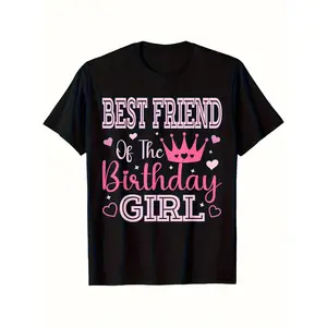 Best Friend of The Birthday Girl Matching T-Shirt, Cute Pink Print Tee, 100% Cotton 220g Soft Fabric, Black Crew Neck, Unisex Casual Outfit for Going Out & Daily Wear