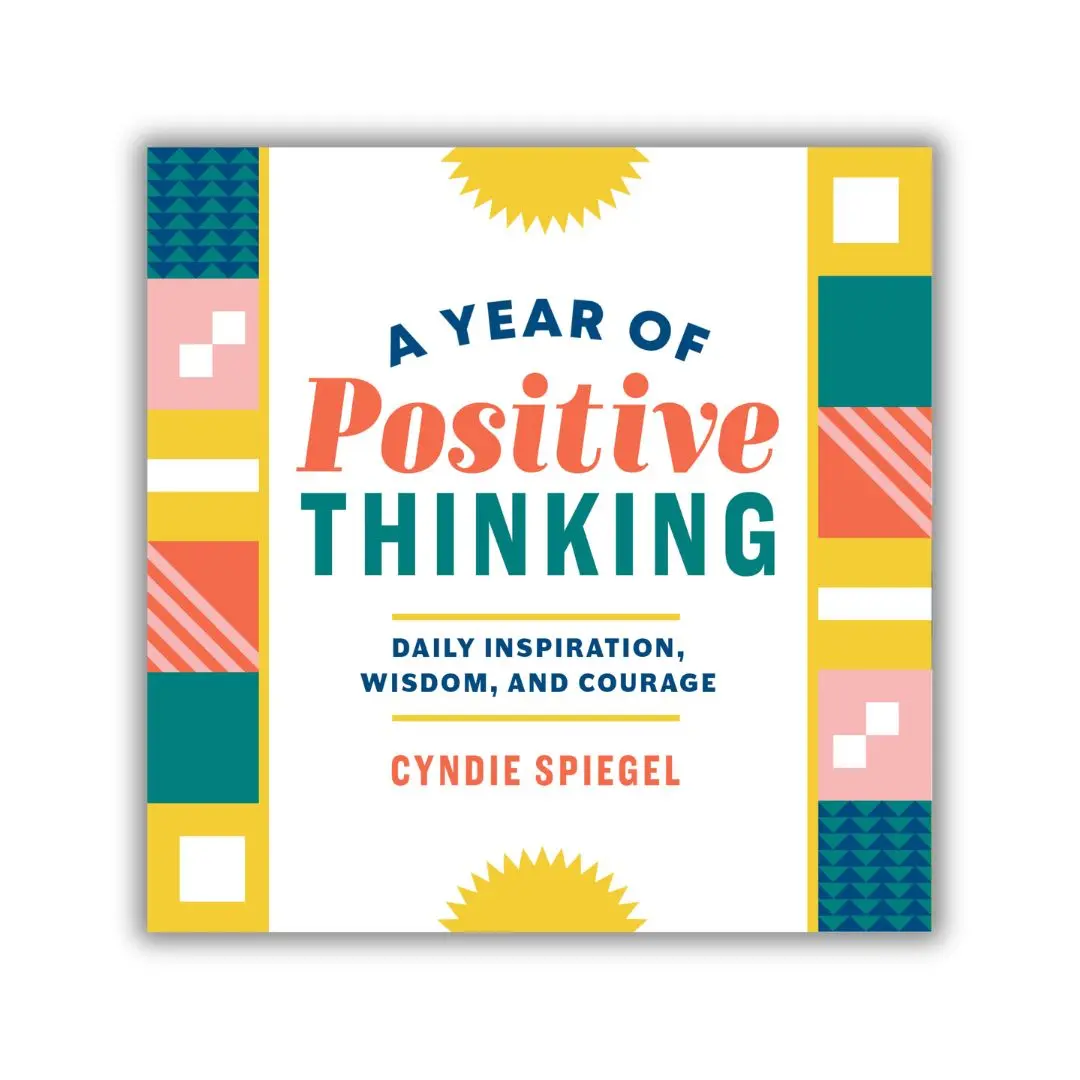 A Year of Positive Thinking – 365 Daily Affirmations, Inspiration & Mindset Motivation