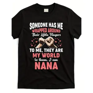 Funny Grandma Saying T-Shirt - "Someone Has Me Wrapped Around Their Little Fingers to Me, They Are My World to Me I Am Nana" - Women'S & Men'S Retro Graphic Tee - Heavyweight 220GSM Shirt - Funny Grandma Gift Idea - with Red Text - All-Season Casual