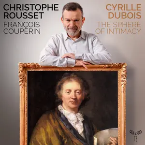 Cyrille Dubois - Couperin: The Sphere of Intimacy  [COMPACT DISC - CD]
