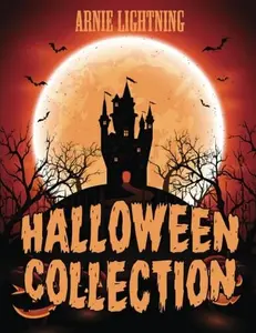 USED-Halloween Collection (7 Books in 1): Spooky Stories, Funny Jokes, Halloween Coloring Book and Activities (Halloween Series) by Arnie Lightning (Paperback)