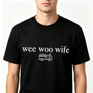 Humorous Firefighter Wife Tee Casual Graphic T Shirt Gift for Women or Unisex