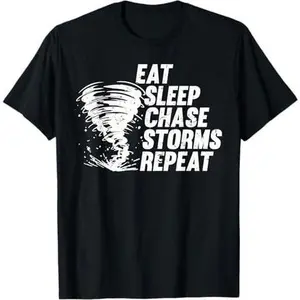 Mens Tornado Chaser Eat Sleep Chase Storms Repeat Meteorology T-Shirt