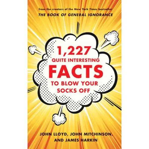 USED-1,227 Quite Interesting Facts to Blow Your Socks Off by Lloyd, John (Hardcover)