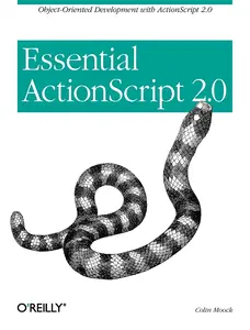 USED-Essential ActionScript 2.0 by Moock, Colin (Paperback)