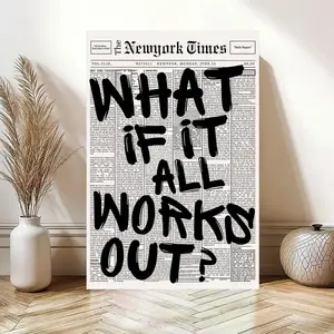 Retro Black & White Newspaper Poster – 'What If It All Works Out' Positive Affirming Quote Canvas Wall Art, Minimalist Bedroom & Dorm Decor