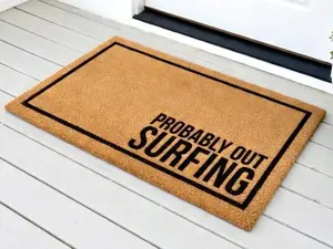 Probably Out Surfing Doormat, Beach Doormat, Surfing Doormat, Surf Decor, Surfer Gift, Surfing Mat, Funny Doormat, Birthday Gift Beach Decor