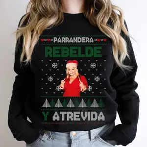 Jenni Rivera Ugly Christmas Sweatshirt, Spanish Latina Christmas Shirt, Parrandera Rebelde Y Atrevida, Funny Mexico Xmas