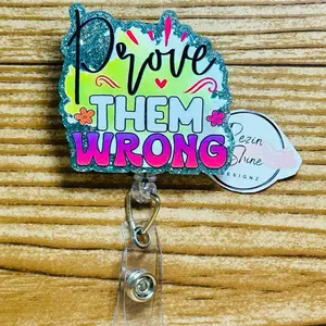 Prove Them Wrong Badge Reel