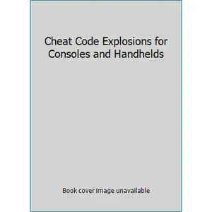 USED-Cheat Code Explosions for Consoles and Handhelds (Paperback)
