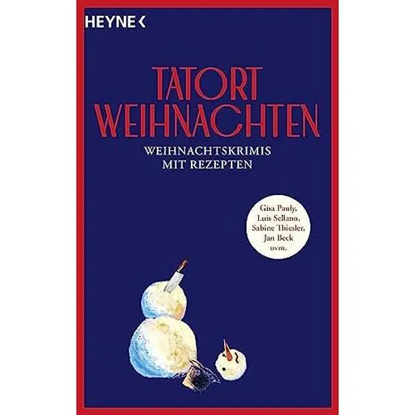 USED-Tatort Weihnachten: Weihnachtskrimis mit Rezepten - von Gisa Pauly, Luis Sellano, Sabine Thiesler, Jan Beck uvm. by Gisa Pauly (Paperback)