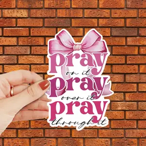 Pray On It Pink Bow Christian Bible Verse Sticker, 3x3 inches sticker for Laptop Book Water Bottle Phone Car Hard Hat