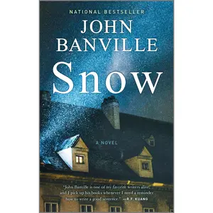 Snow: A Novel (Strafford and Quirke: Volume Number 1) by John Banville [Paperback Book]