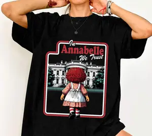 In Annabelle we trust Shirt AnnaBelle Nottoway Plantation shirt