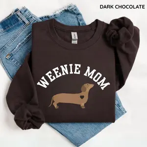 Dachshund Sweatshirt, Weenie Mom Crewneck, Funny Wiener Dog Lover Pullover, Gift for Dachshund Owners, Cute Dog Mom Cozy Fall Sweater - AMBER