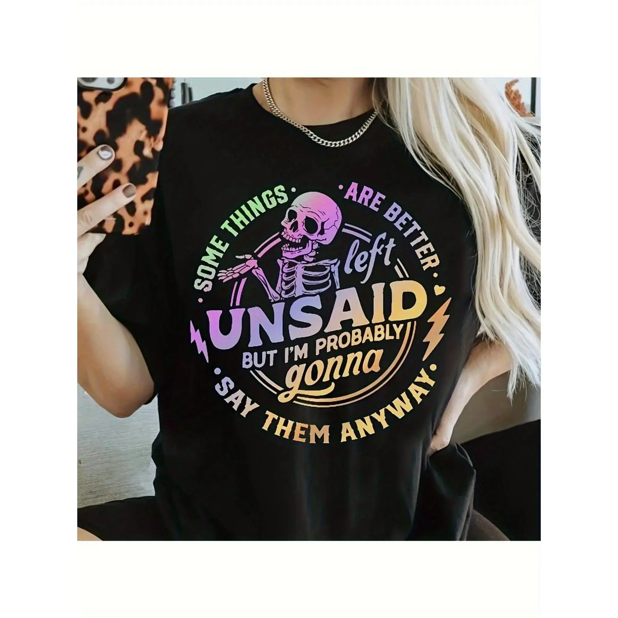 Cotton Short Sleeve  T-Shirt's Casual Skeleton Quote T-Shirt - "Unsaid But I'm Probably Gonna Them Anyway" Graphic Tee, Black with Colorful Lettering, Machine Washable, Round Neck, All-Season Comfort Fit, Playful Graphic Shirt |   Easy Care