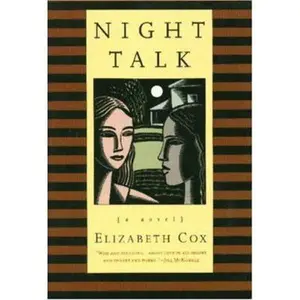 USED-Night Talk: A Novel by Elizabeth Cox (Paperback)