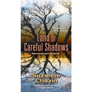 USED-Land of Careful Shadows by Chazin, Suzanne (Unknown)