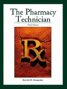 USED-The Pharmacy Technician (3rd Edition) by Marvin M. Stoogenke R. Ph (Paperback)