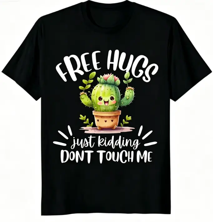 Free Hugs Don't Touch Me Cute Cactus Graphic Tee | 100% Cotton Unisex T-Shirt
