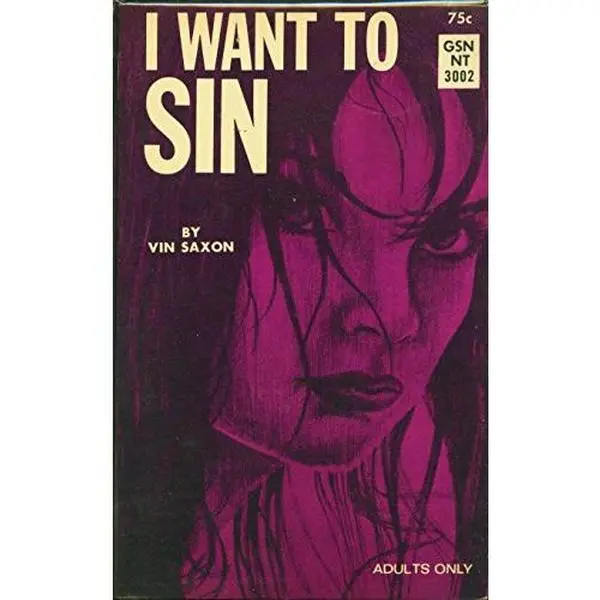 USED-I want to Sin by Vin Saxon (Unknown)