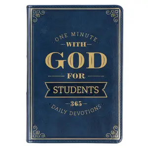 One Minute with God for Students Blue Faux Leather Devotional - BY RONALD A. BEERS, AMY E. MASON, KATHERINE J. BUTLER - General Gift Book