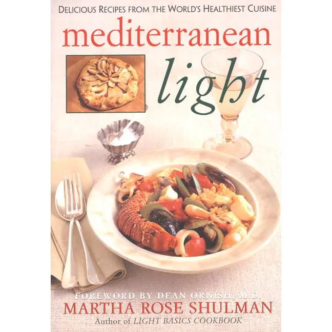Mediterranean Light: Delicious Recipes from the World's Healthiest Cuisine by Martha R. Shulman [Paperback Book]